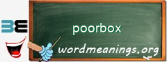 WordMeaning blackboard for poorbox